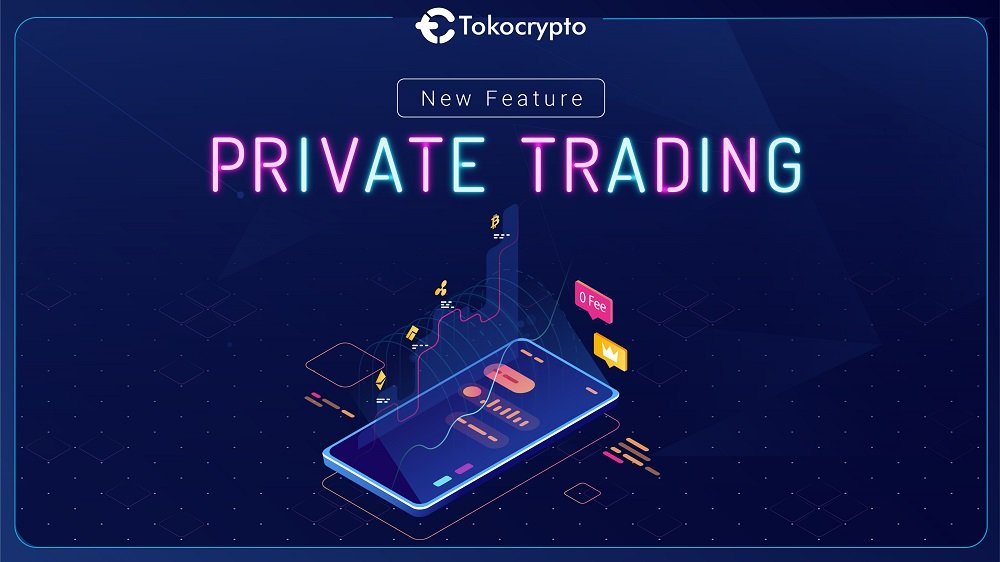 Tokocrypto_Private_Trading