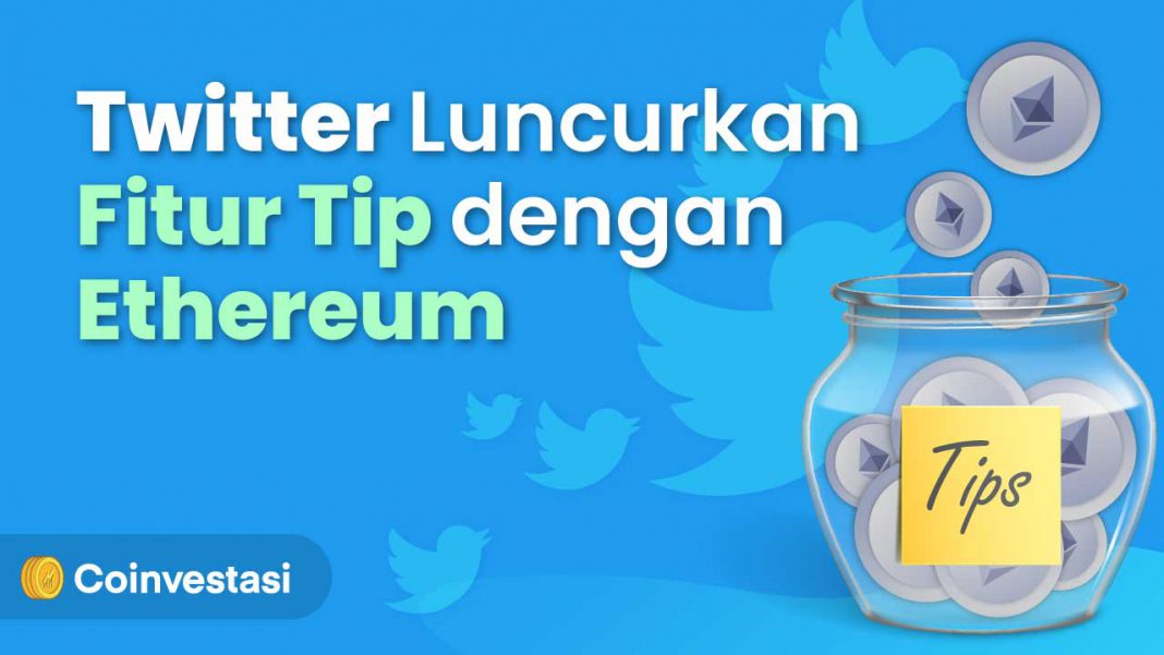 Twitter Luncurkan Fitur Tip dengan Ethereum