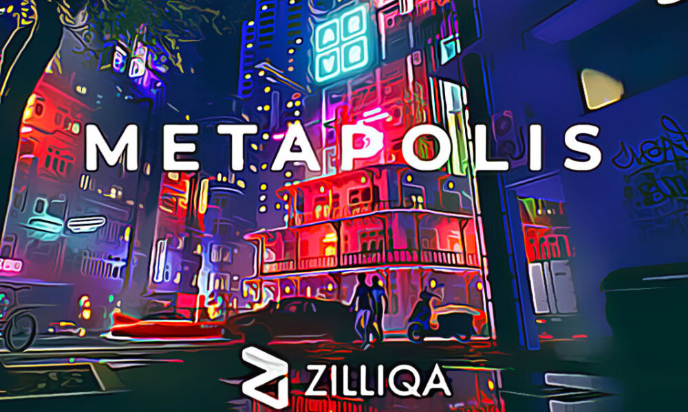 Menakar Keunggulan Metaverse Zilliqa (ZIL), Metapolis