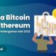 Bitcoin dan Ethereum
