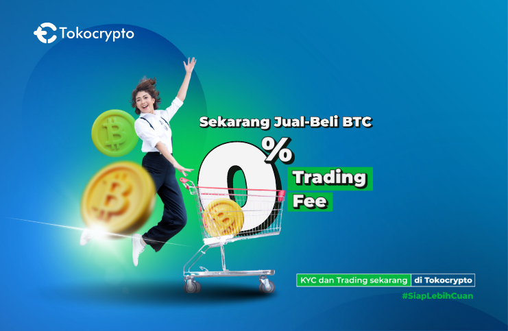 Ilustrasi program program Zero-Fee Bitcoin Trading di Tokocrypto