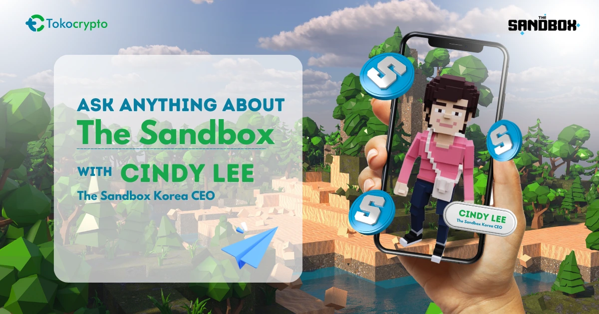 AMA Tokocrypto dengan CEO The Sandbox Korea, Cindy Lee.