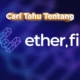Ilustrasi Ether.fi (ETHFI) Sumber: Ether.fi.