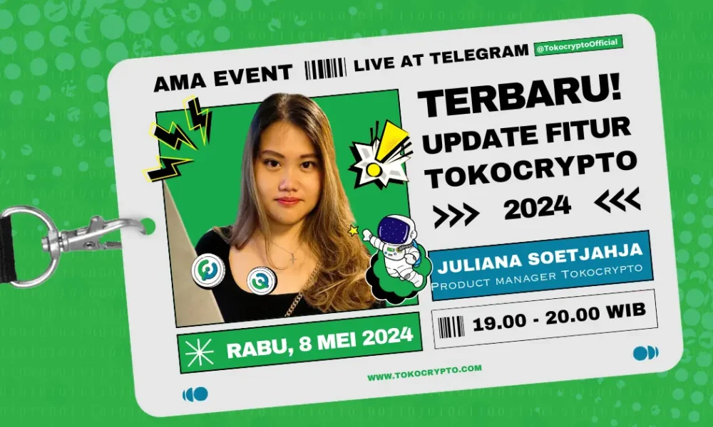 AMA (Ask Me Anything) bersama Juliana Soetjahja - Product Manager Tokocrypto di telegram Tokocrypto pada Rabu, 8 Mei 2024.