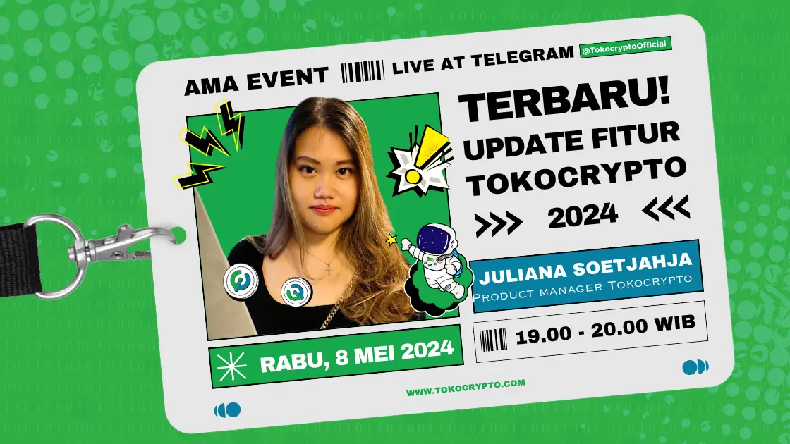 AMA (Ask Me Anything) bersama Juliana Soetjahja - Product Manager Tokocrypto di telegram Tokocrypto pada Rabu, 8 Mei 2024.