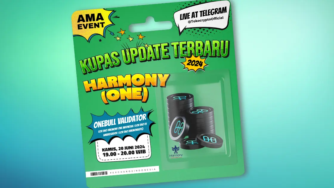 AMA (Ask Me Anything) Kupas Update Terbaru Harmony (One) di Telegram Tokocrypto.
