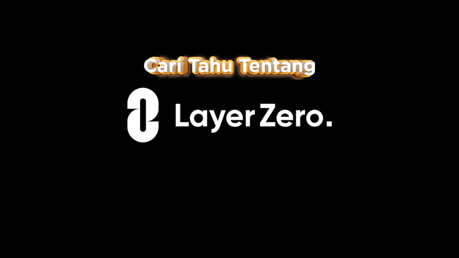 LayerZero (ZRO). Sumber: LayerZero.