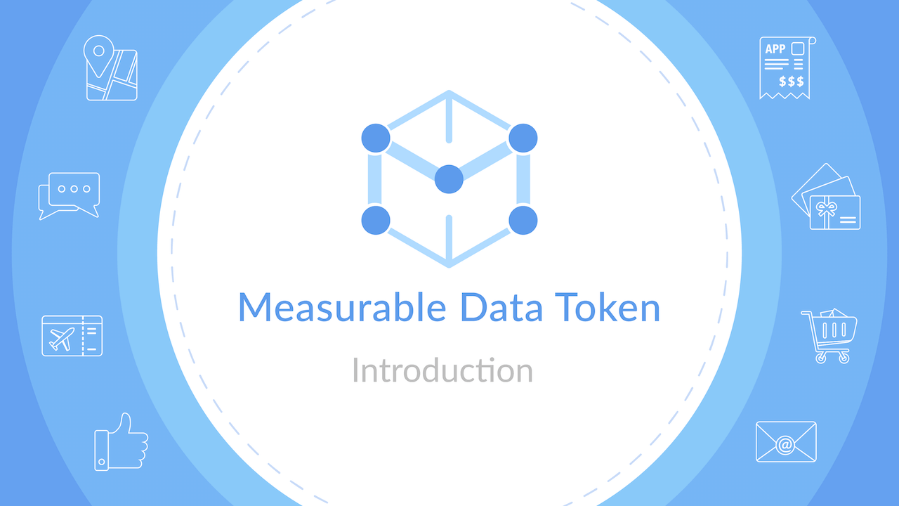 Measurable Data Token (MDT)
